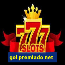 gol premiado net - Riches